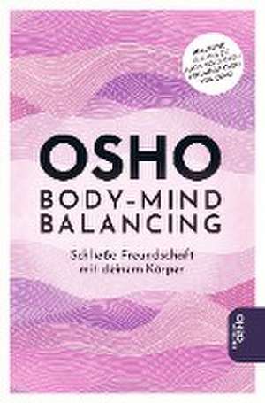 Body-Mind Balancing de Osho