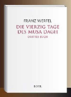 Die vierzig Tage des Musa Dagh de Franz Werfel