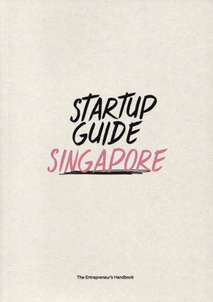 Startup Guide Singapore