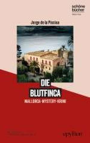 Die Blutfinca (Marc Renner 1) de Jorge de la Piscina