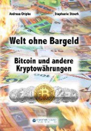 Welt ohne Bargeld de Andreas Dripke