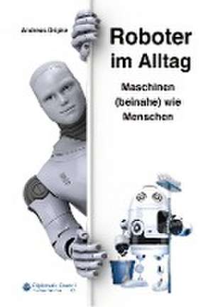 Roboter im Alltag de Andreas Dripke