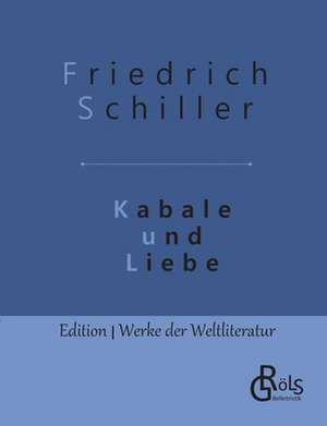 Kabale und Liebe de Friedrich Schiller