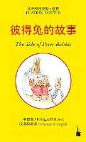 Peter Hase. The Tale of Peter Rabbit. Chinesisch - Englisch de Beatrix Potter