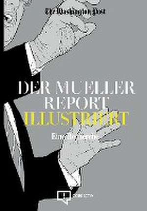 Der Mueller Report Illustriert de David Schraven