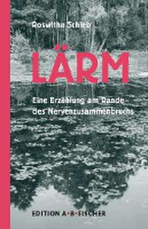 Schieb, R: LÄRM