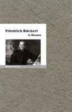 Friedrich Rückert in Neuses de Jürgen K. Hultenreich