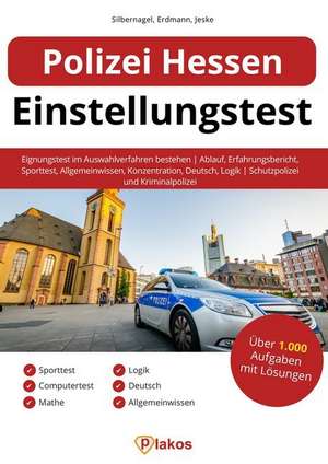 Polizei Hessen Einstellungstest de Philipp Silbernagel