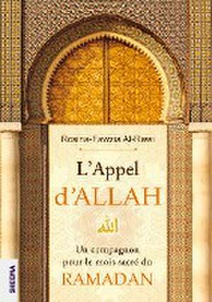 L¿Appel d¿ALLAH de Rosina-Fawzia Al-Rawi