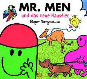 Mr. Men und das neue Haustier de Roger Hargreaves