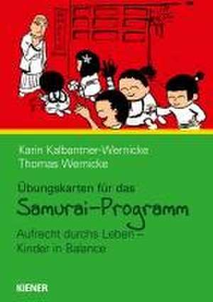 Samurai-Programm Übungskarten de Karin Kalbantner-Wernicke