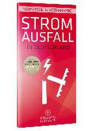 STROMAUSFALL in Deutschland - Vorsorge- & Notfall-ABC de Kevin Kraut