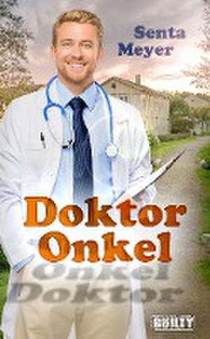 Doktor Onkel de Senta Meyer