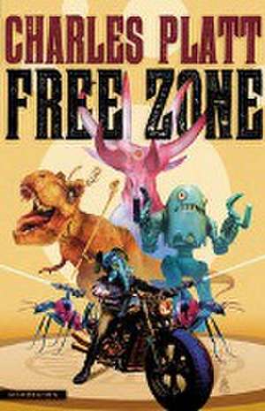 Free Zone de Charles Platt