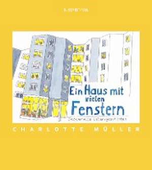 Ein Haus mit vielen Fenstern de Charlotte Müller