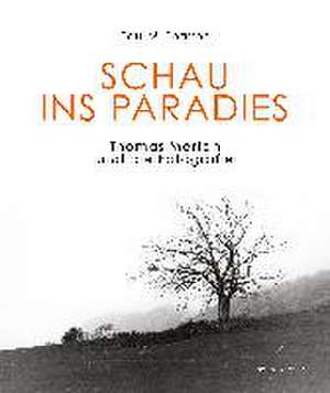 Schau ins Paradies de Paul M. Pearson