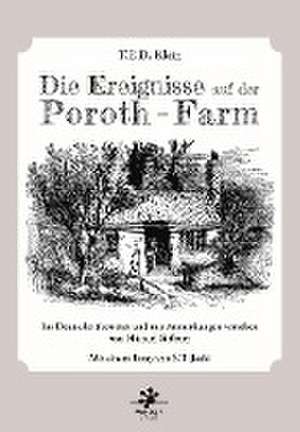 Die Ereignisse auf der Poroth - Farm de T. E. D. Klein