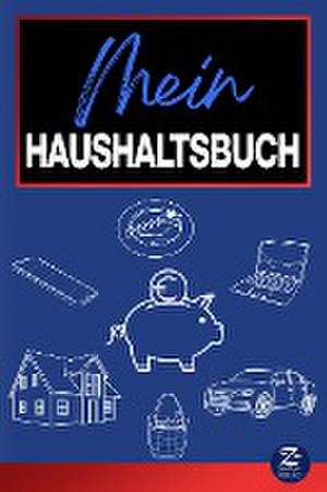 Haushaltsplaner: Das einzige 2-in-1-Haushaltsbuch | Einnahmen und Ausgaben kontrollieren und mit 150 Tipps sparen de Claus Jürgen Reinhardt