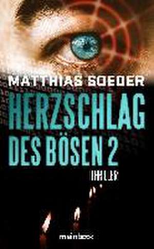 Herzschlag des Bösen 2 de Matthias Soeder