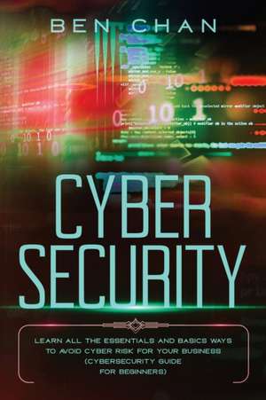 Cyber Security de Ben Chan