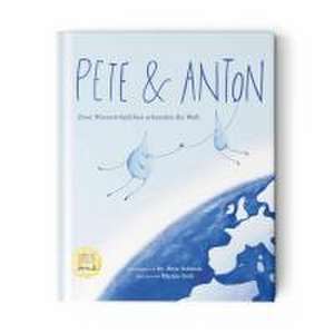 Pete und Anton de Peter Schneck