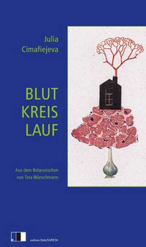 Blutkreislauf de Julia Cimafiejeva