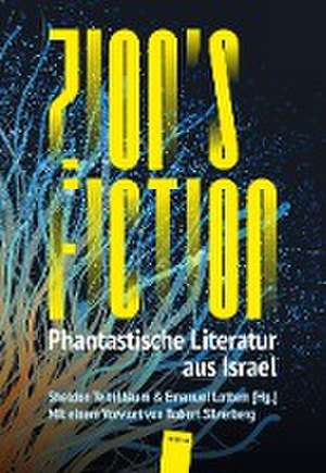 Zion's Fiction de Sheldon Teitelbaum