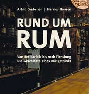 Rund um Rum de Hannes Hansen