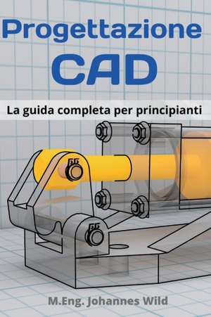 Progettazione CAD de M. Eng. Johannes Wild