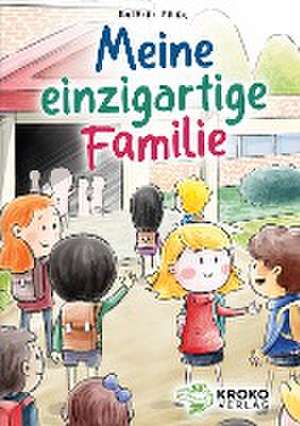 Meine einzigartige Familie de Barbara Fried