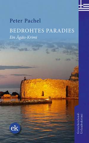 Bedrohtes Paradies de Peter Pachel