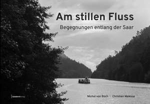 Am stillen Fluss de Christian Malessa