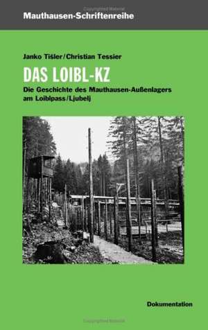 Das Loibl-KZ de Janko Tisler