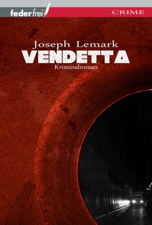 Vendetta de Joseph Lemark