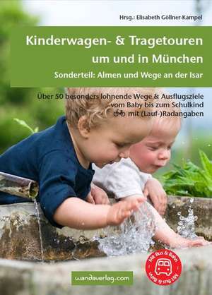 Kinderwagen- & Tragetouren um und in München de Katharina von Droste