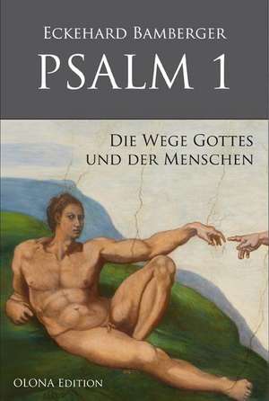 Bamberger, E: PSALM 1