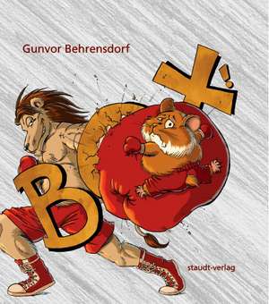 Box! de Gunvor Behrensdorf