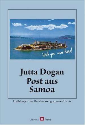 Post aus Samoa de Jutta Dogan