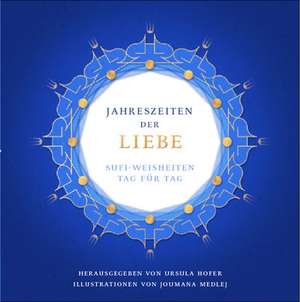 Jahreszeiten der Liebe de Ursula Hofer