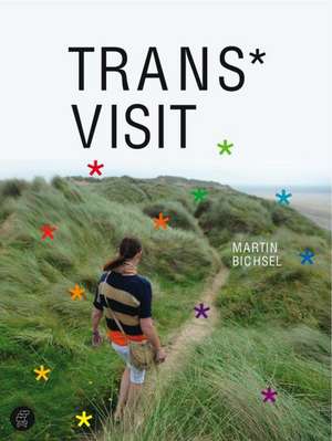 Trans*Visit de Martin Bichsel