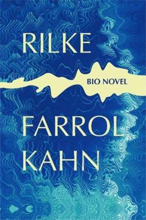 Rilke de Farrol Kahn