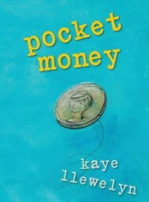 pocket money de Kaye Llewelyn