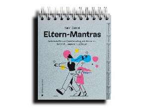 Eltern-Mantras de Sarah Zanoni