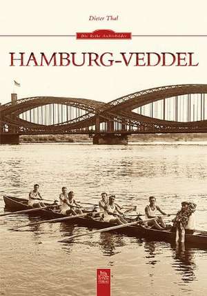 Hamburg-Veddel de Dieter Thal