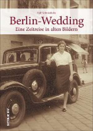 Berlin-Wedding de Ralf Schmiedecke