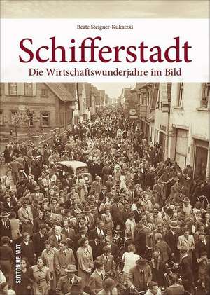 Schifferstadt de Beate Steigner-Kukatzki