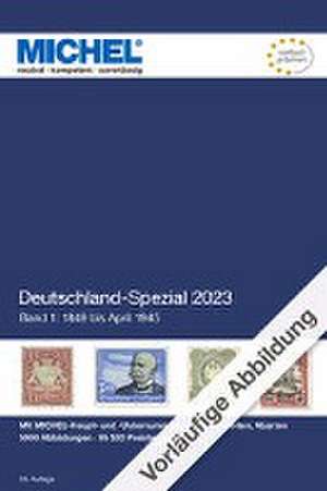 Deutschland-Spezial 2023 - Band 1 de MICHEL-Redaktion