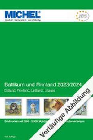 Baltikum und Finnland 2023/2024 de MICHEL-Redaktion