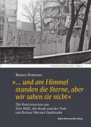 '... und am Himmel standen die Sterne, aber wir sahen sie nicht' de Bianca Dommes