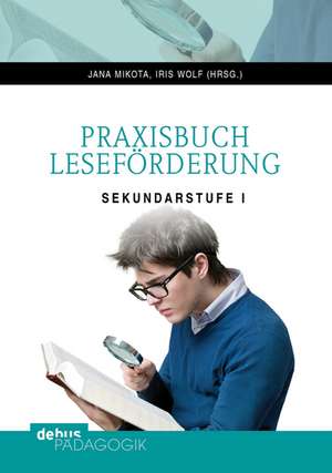 Praxisbuch Leseförderung de Jana Mikota